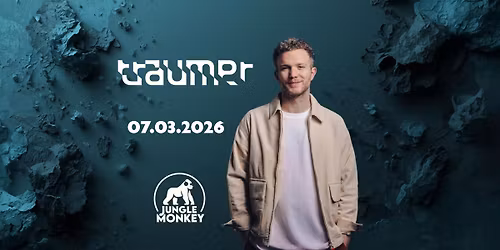 Jungle Monkey Presents TRAUMER