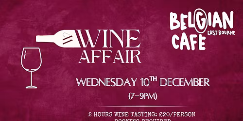 Wine Affair @ The Belgian Caf\u00e9
