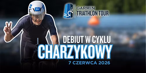 Garmin Triathlon Tour Charzykowy 2026