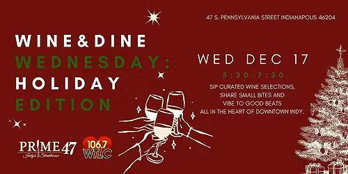 Wine & Dine Wednesday: Holiday Edition