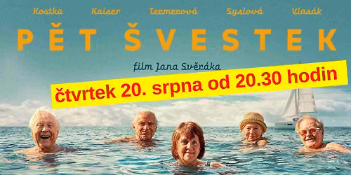 Letn\u00ed kino na KZ - film P\u011aT \u0160VESTEK