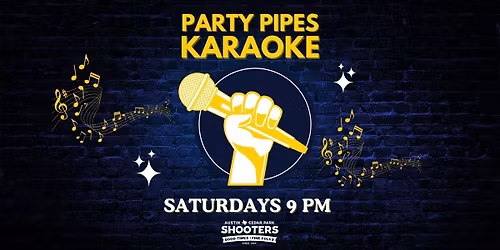 Karaoke Saturdays at Shooters Austin! 1\/24
