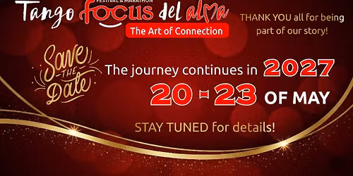 Tango FOCUS del ALMA,  20 - 23 of May, 2027 — Restaurant Harmonia, Timisoara, Romania