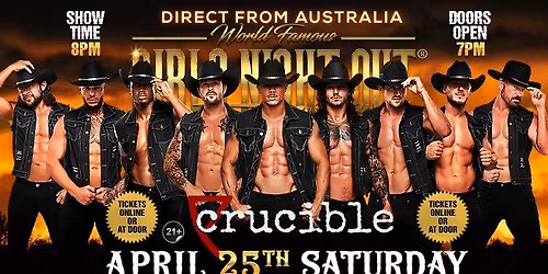 Apr 25th: Madison, WI - Girls Night Out the Show\u00ae AUSTRALIAN TAKEOVER at Crucible