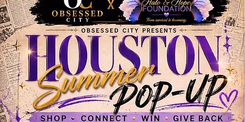 The Houston Summer Pop-Up Experience