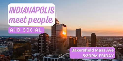 Indianapolis Social and Language Exchange (Make New Friends) \u2728