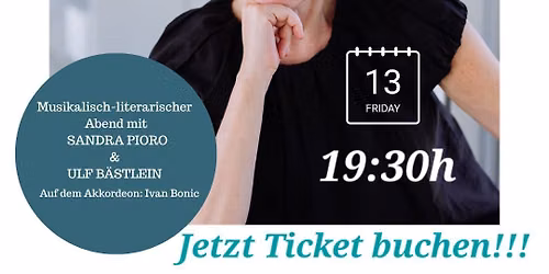 " NIE MEHR STILL ", musikalische Lesereise    Sandra Pioro & Ulf B\u00e4stlein 