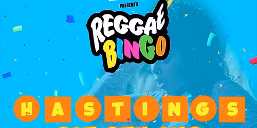 Reggae Bingo - Hastings - Sat 8th Aug