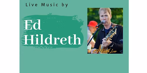 Ed Hildreth Live at Oneida County Public Market