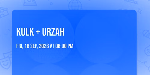 KULK + Urzah