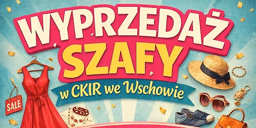 wyprzeda\u017c szafy - przyjd\u017a, wymie\u0144 si\u0119, sprzedaj i kup pere\u0142ki z drugiego obiegu 