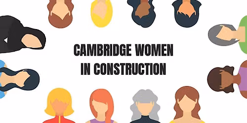 Cambridge Women in Construction (CWIC) Relaunch Lunch