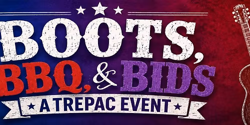 TBBOR's Boots, BBQ, and Bids for TREPAC