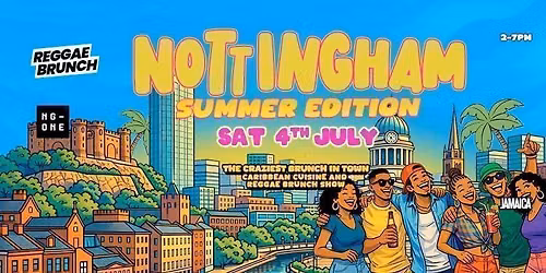 The Reggae Brunch - NOTTINGHAM - Sat 4th July