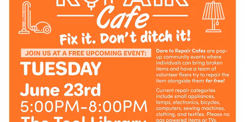 Dare to Repair Caf\u00e9 - June 2026 @ The Tool Library