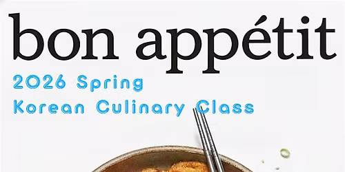 (April) 2026 Spring Korean Culinary Class: "K-Drama Food"