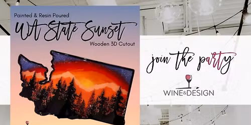 WA State Sunset Over Evergreens Paint + Resin Workshop | Wine & Design