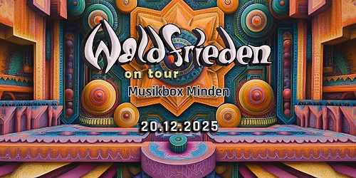 Waldfrieden on Tour Musikbox Minden