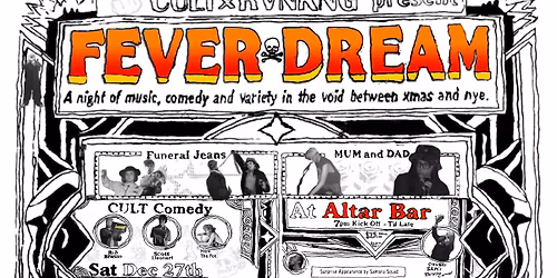 FEVER DREAM - Comedy, Music, Freaks, Variety + Karaoke
