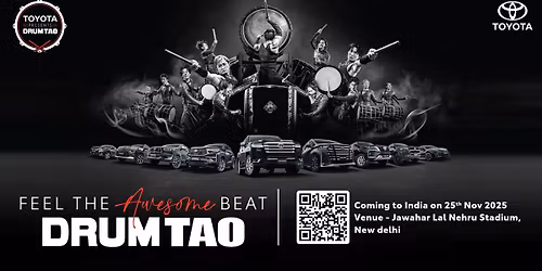 Toyota Presents DRUM TAO \u2013 Feel the Awesome Beat Live in Delhi