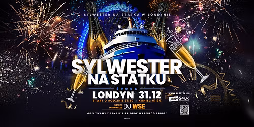 Fajerwerkowy Sylwester na statku w Londynie | 2025\/2026 