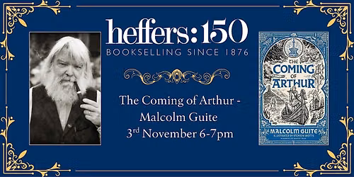 The Coming of Arthur - Malcolm Guite, at Heffers Bookshop