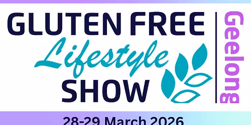Geelong Gluten Free Lifestyle Show
