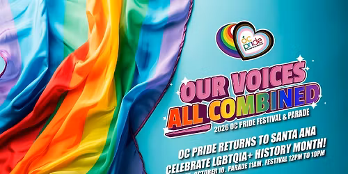 OC Pride Our Voices All Combined Festival & Parade