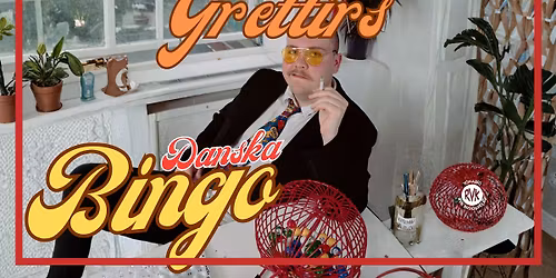 Grettirs Danska Bing\u00f3!