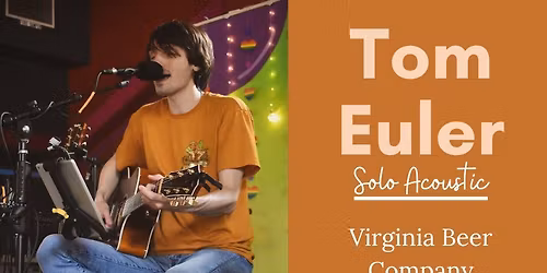 Tom Euler Solo Acoustic at The Virginia Beer Company