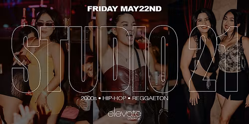 2000s, Hip-Hop, & Reggaeton Rooftop Party @ Elevate Lounge: Studio21