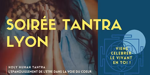 SOIR\u00c9E TANTRA LYON
