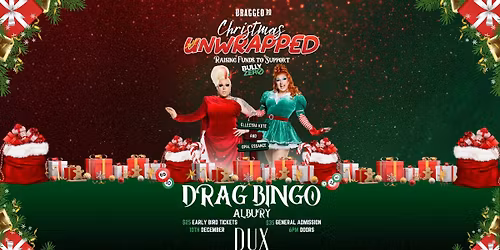 Drag Bingo Christmas Unwrapped @ Dux