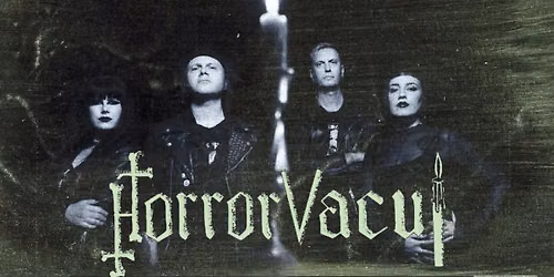 Horror Vacui (ITA \u2013 post punk\/ death rock)