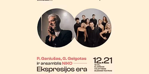 Petro Geniu\u0161o, Gedimino Gelgoto ir ansamblio NIKO koncertas - ''EKSPRESIJOS ERA'' | Klaip\u0117da