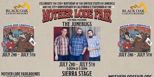 The Junebugs at The 2026 Mother Lode Fair