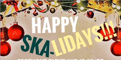 Ska-Liday\u2019s Party w\/ Es Ska Go & Night Club 