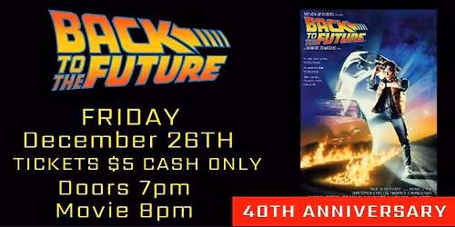 BACK TO THE FUTURE 40TH ANNIVERSARY