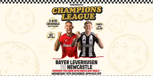 Newcastle VS Bayer Leverkusen - Champions League - Live At Kabin!