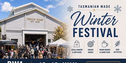 Tasmanian Made Winter Festival