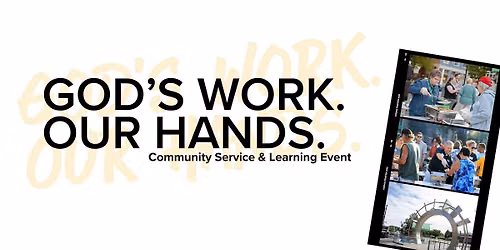 God's Work, Our Hands.
