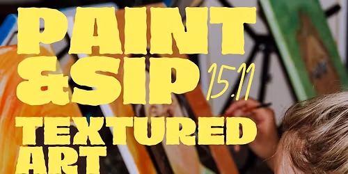 Paint & Sip with Hajni at the Brewery - Textured art