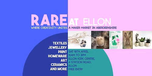 RARE at Ellon - Spring 2026