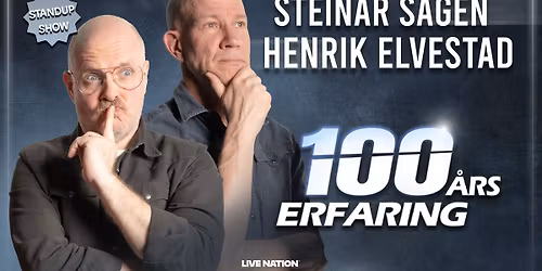 Steinar Sagen og Henrik Elvestad -100 \u00e5rs erfaring