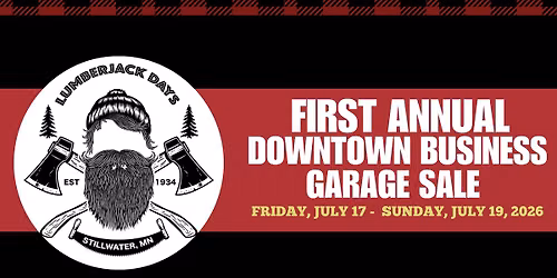 First Annual Downtown Business Garage Sale | Stillwater Lumberjack Days 2026