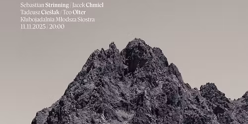 Strinning\/Chmiel | Cie\u015blak\/Olter [ improvised duos ] M\u0142odsza Siostra