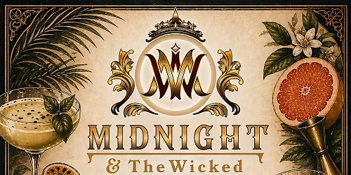 Spring & Summer Cocktail Premiere - Midnight & The Wicked