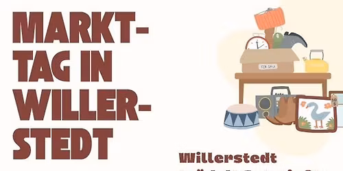 MARKTTAG IN WILLERSTEDT
