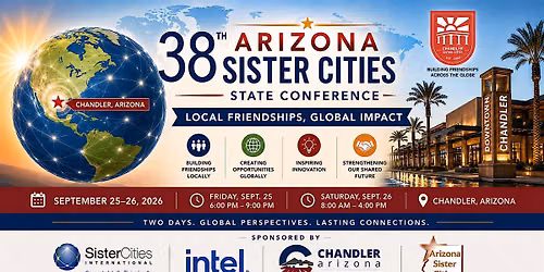 The 38th Annual Arizona Sister Cities State Conference