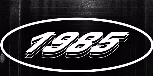 HIT & RUN presents 1985 MUSIC - Manchester